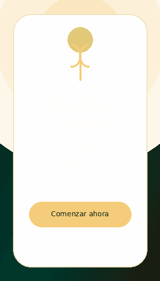 Pantalla conceptual de bienvenida de Manifiesta y Crece